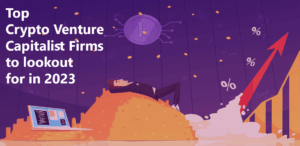 Crypto Venture Capitalist Firms
