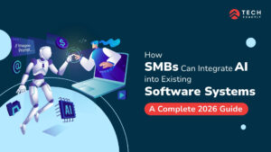 How SMBs Can Integrate AI into Existing Software Systems | Tech Exactly