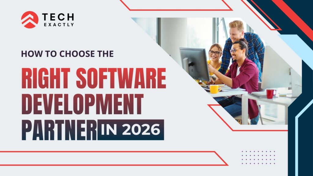 How to Choose the Right Software Development Partner in 2026
