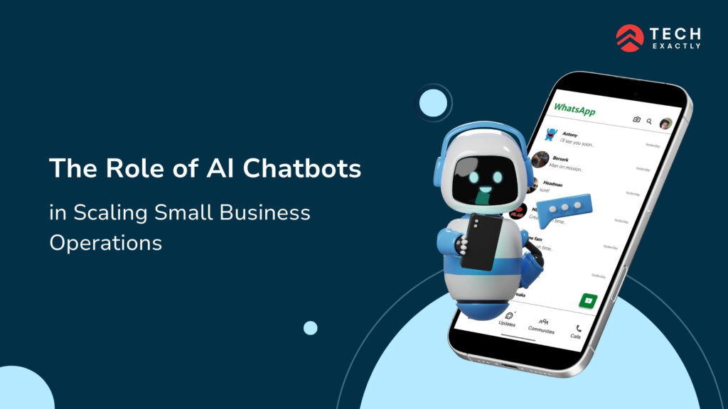 The Role of AI Chatbots in Scaling Small Business Operations