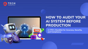 How to Audit Your AI System Before Production