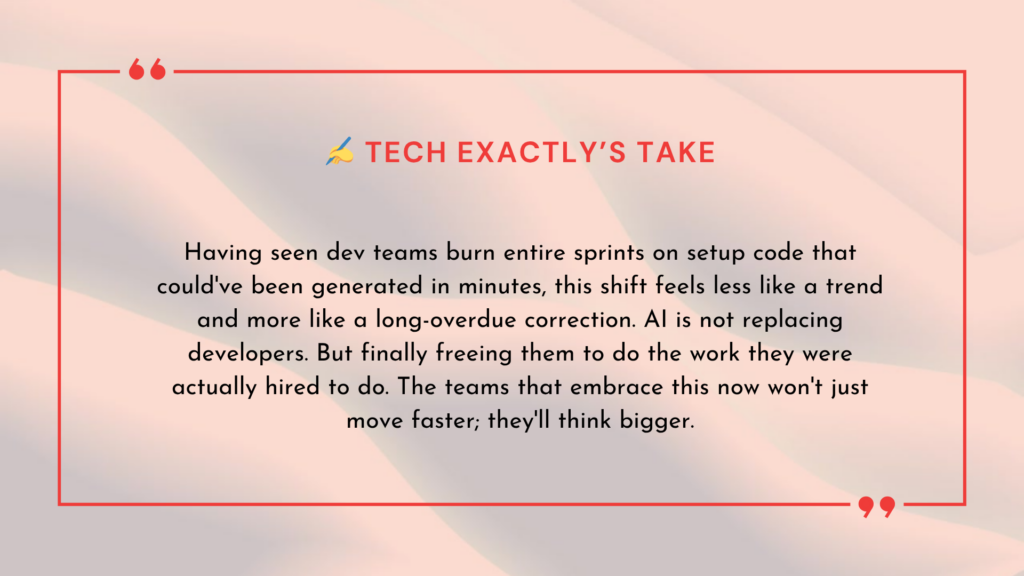 ✍️ Tech Exactly’s Take